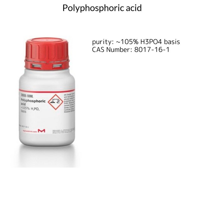 Polyphosphoric acid ~105% H₃PO₄ basis